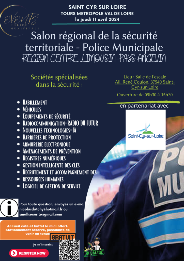 Salon régional de la sécurité territoriale à SAINT-CYR-SUR-LOIRE (le 11 avril 2024)