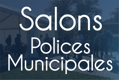 Salons Polices Municipales
